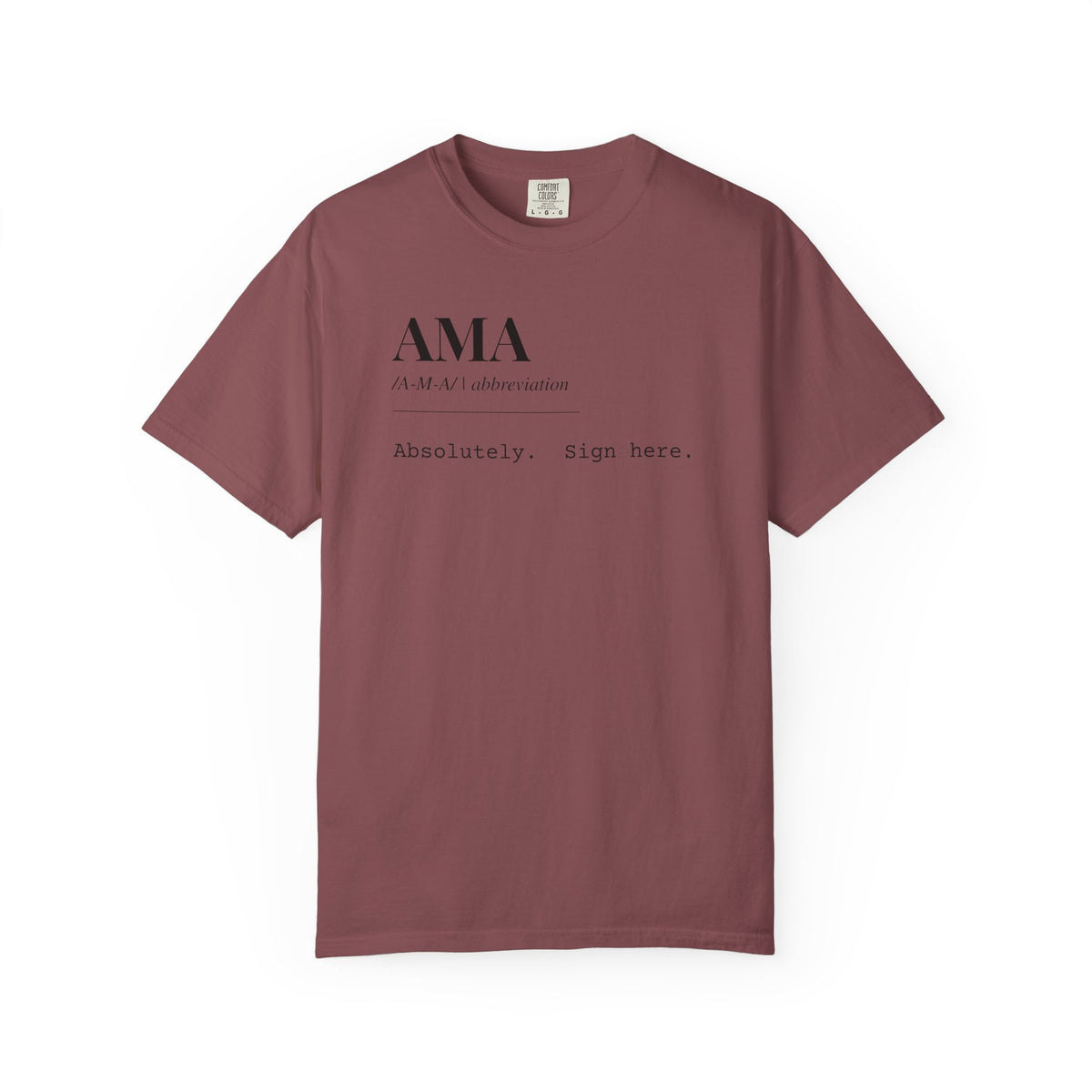 "AMA" Definition T-Shirt