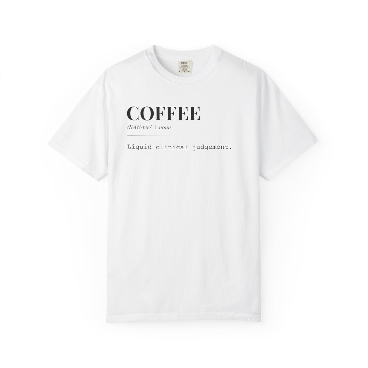 "Coffee" Definition T-Shirt