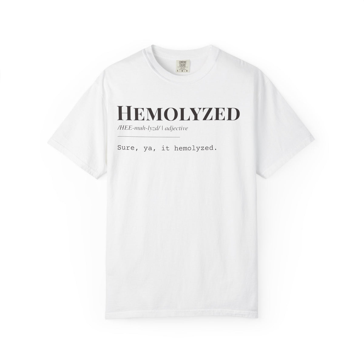 "Hemolyzed" Definition T-Shirt