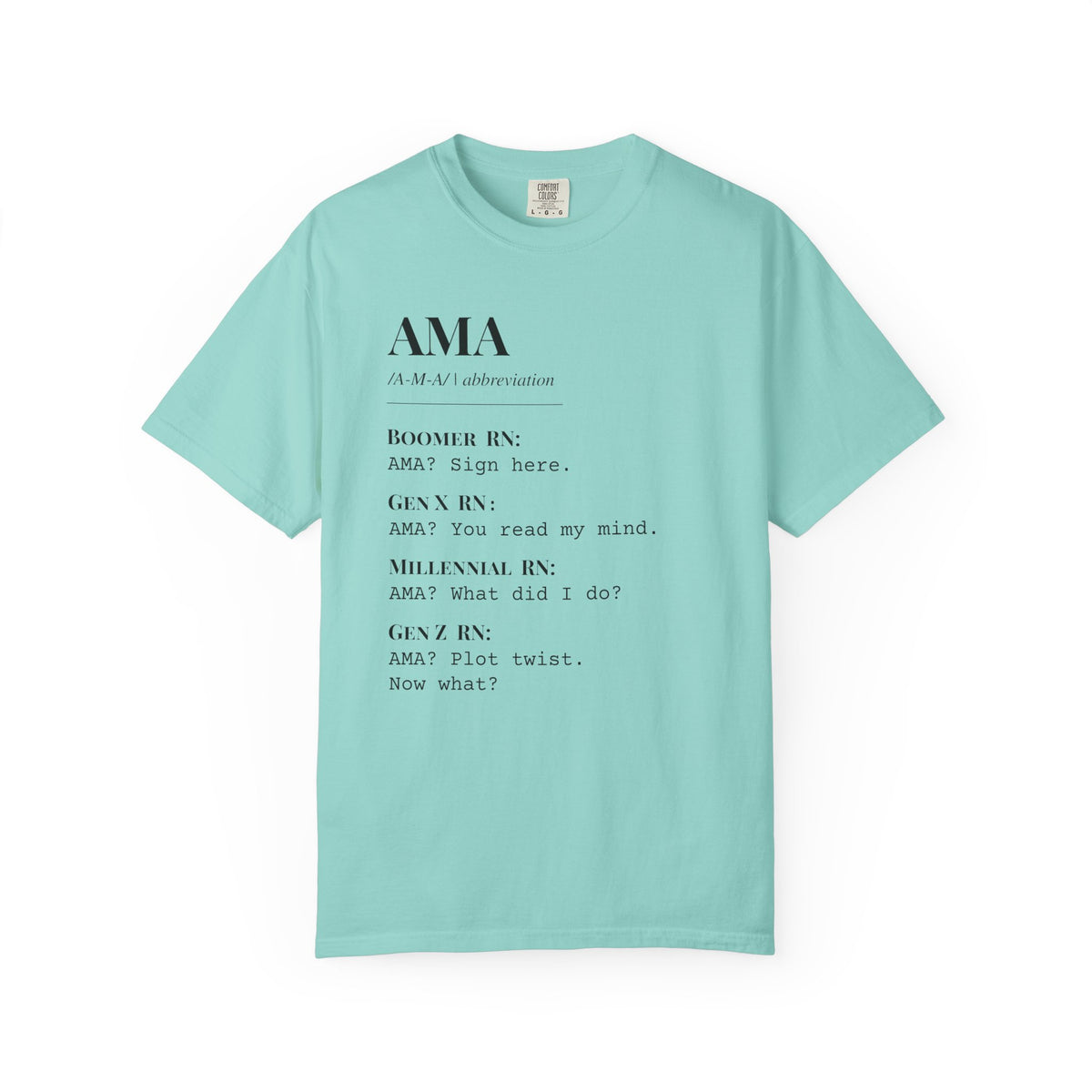 "AMA" Generational Definition T-Shirt