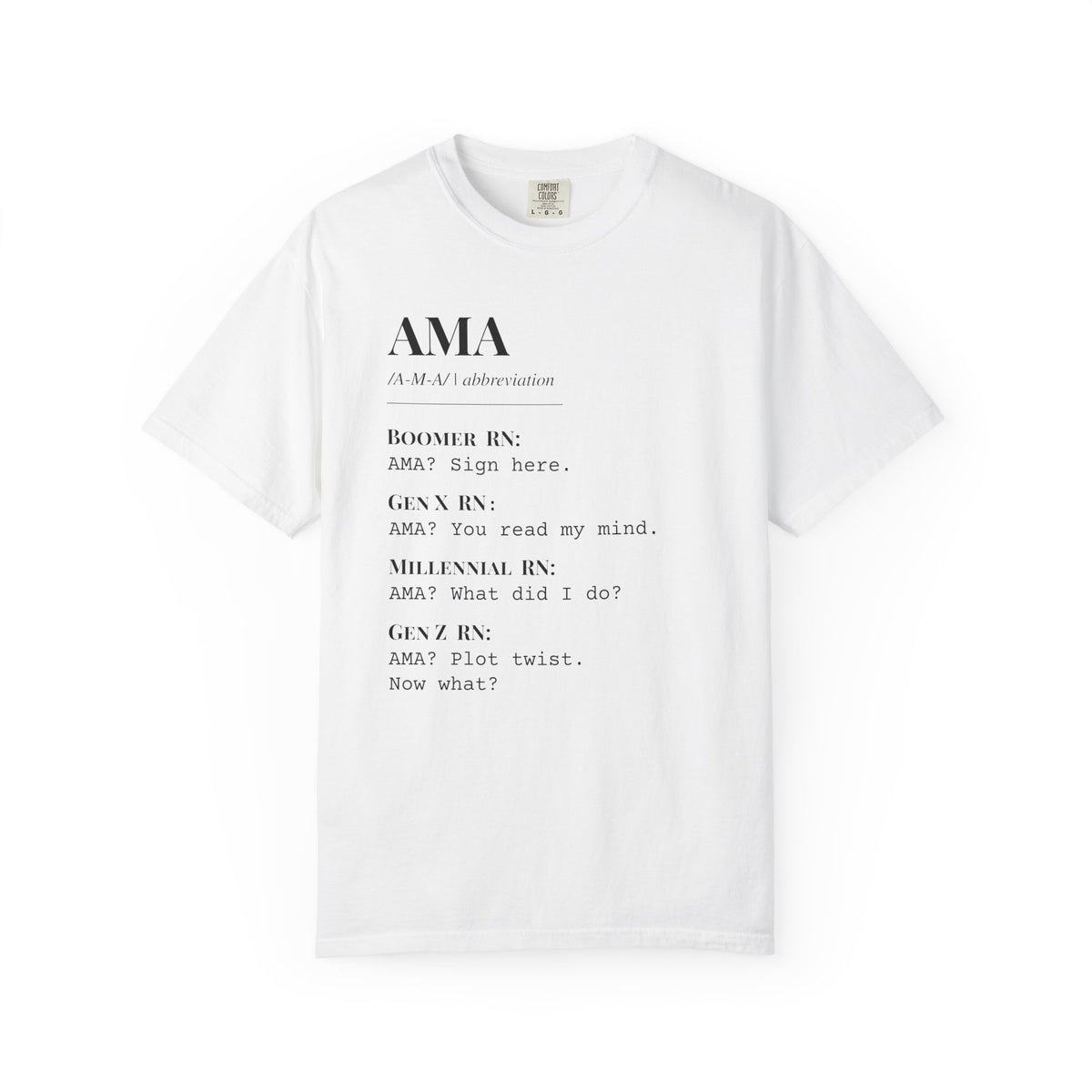 "AMA" Generational Definition T-Shirt