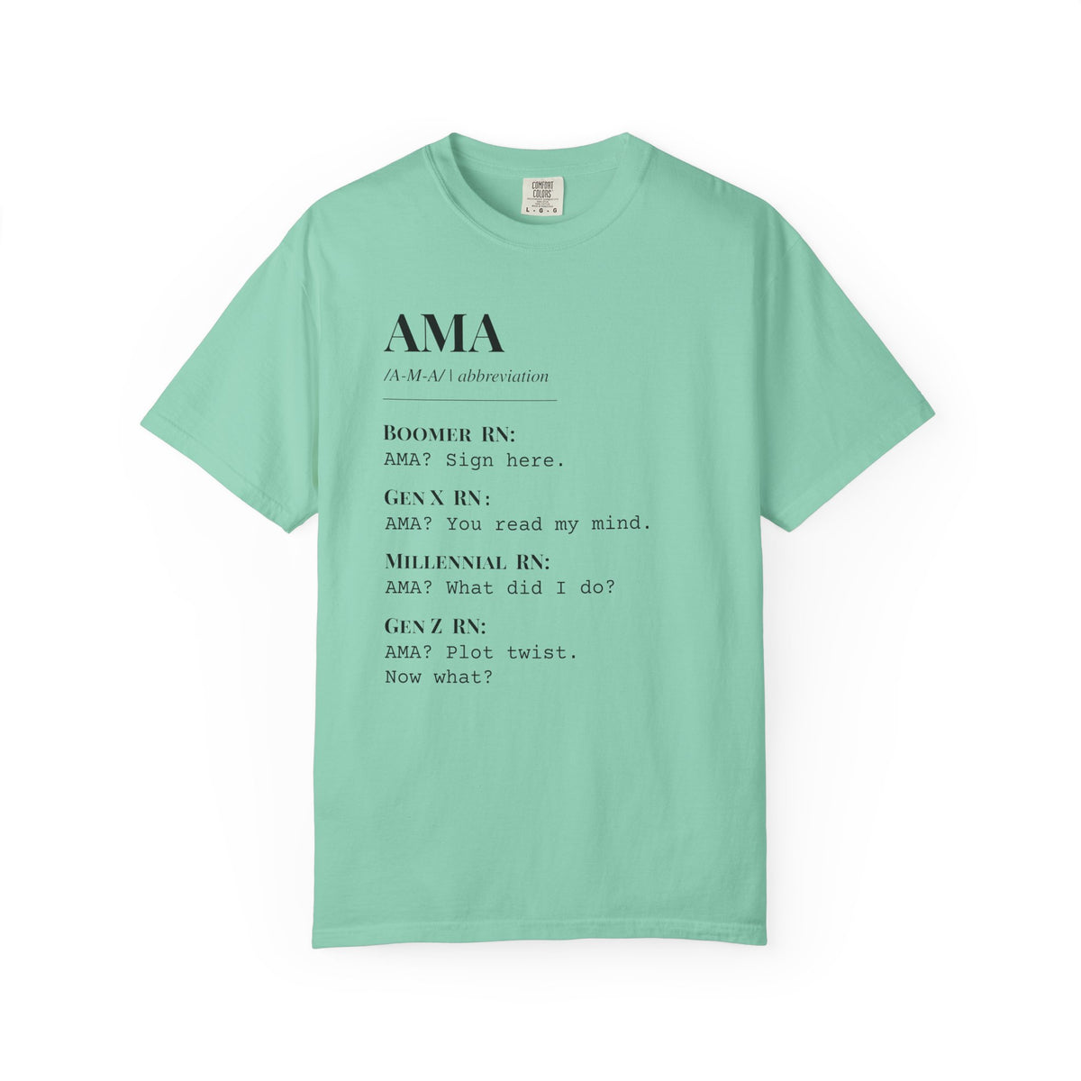 "AMA" Generational Definition T-Shirt